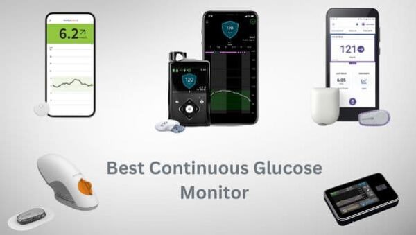 5 Best Continuous Glucose Monitors [ Updated List ] - 2023