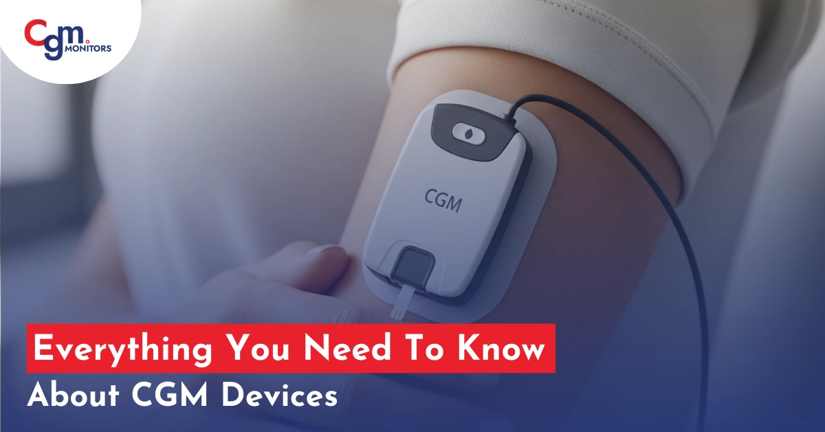All About CGM Devices