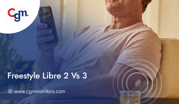 Freestyle Libre 2 vs 3 comparison