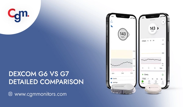 Dexcom G6 vs G7