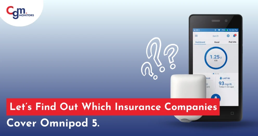 Insurance companies cover Omnipod 5
