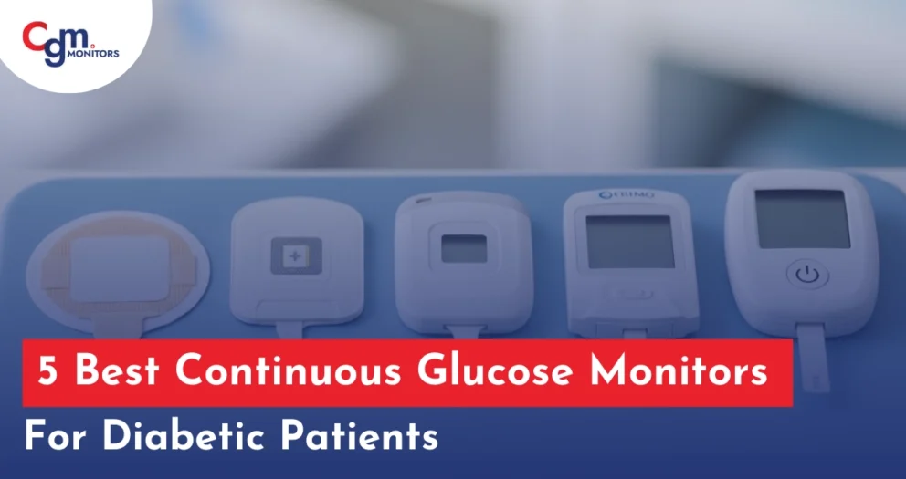 Best Continuous Glucose Monitors