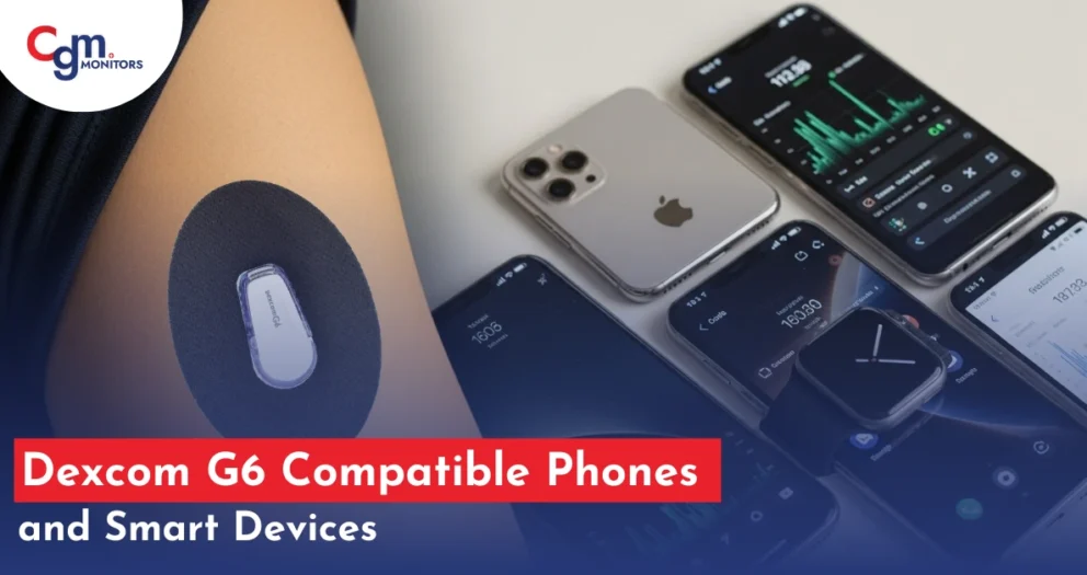 Dexcom G6 compatible Phones