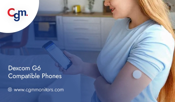 Dexcom G6 compatible Phones