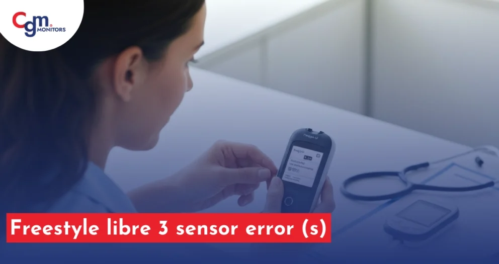 Freestyle libre 3 sensor error