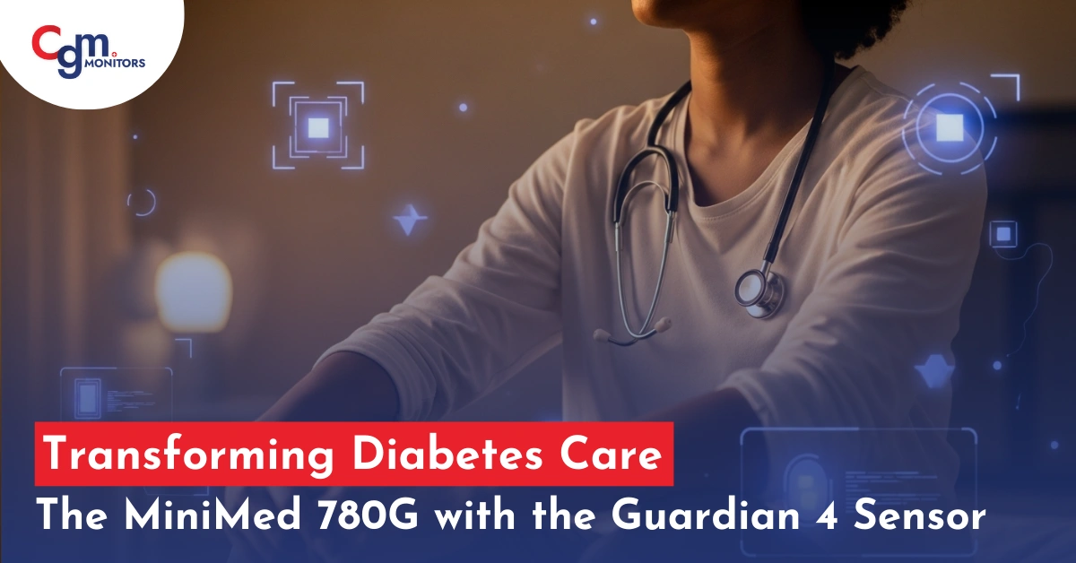 MiniMed 780G with the Guardian 4 Sensor
