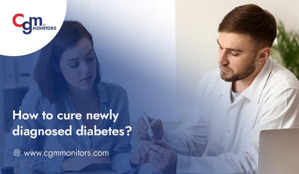 How to cure newly diagnosed diabetes