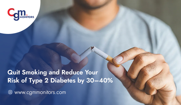 Quit Smoking and Reduce Your Risk of Type 2 Diabetes by 30–40%