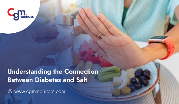 Understanding the Connection Between Diabetes and Salt