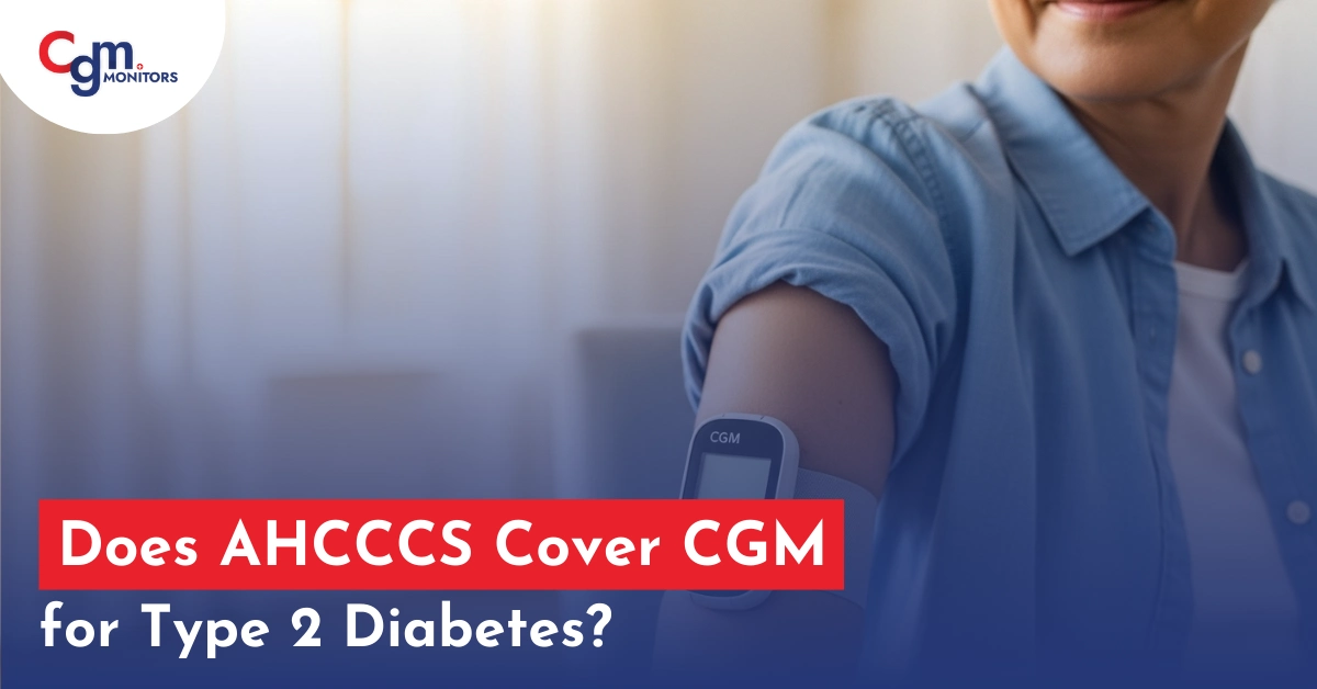AHCCCS Cover CGM for Type 2 Diabetes