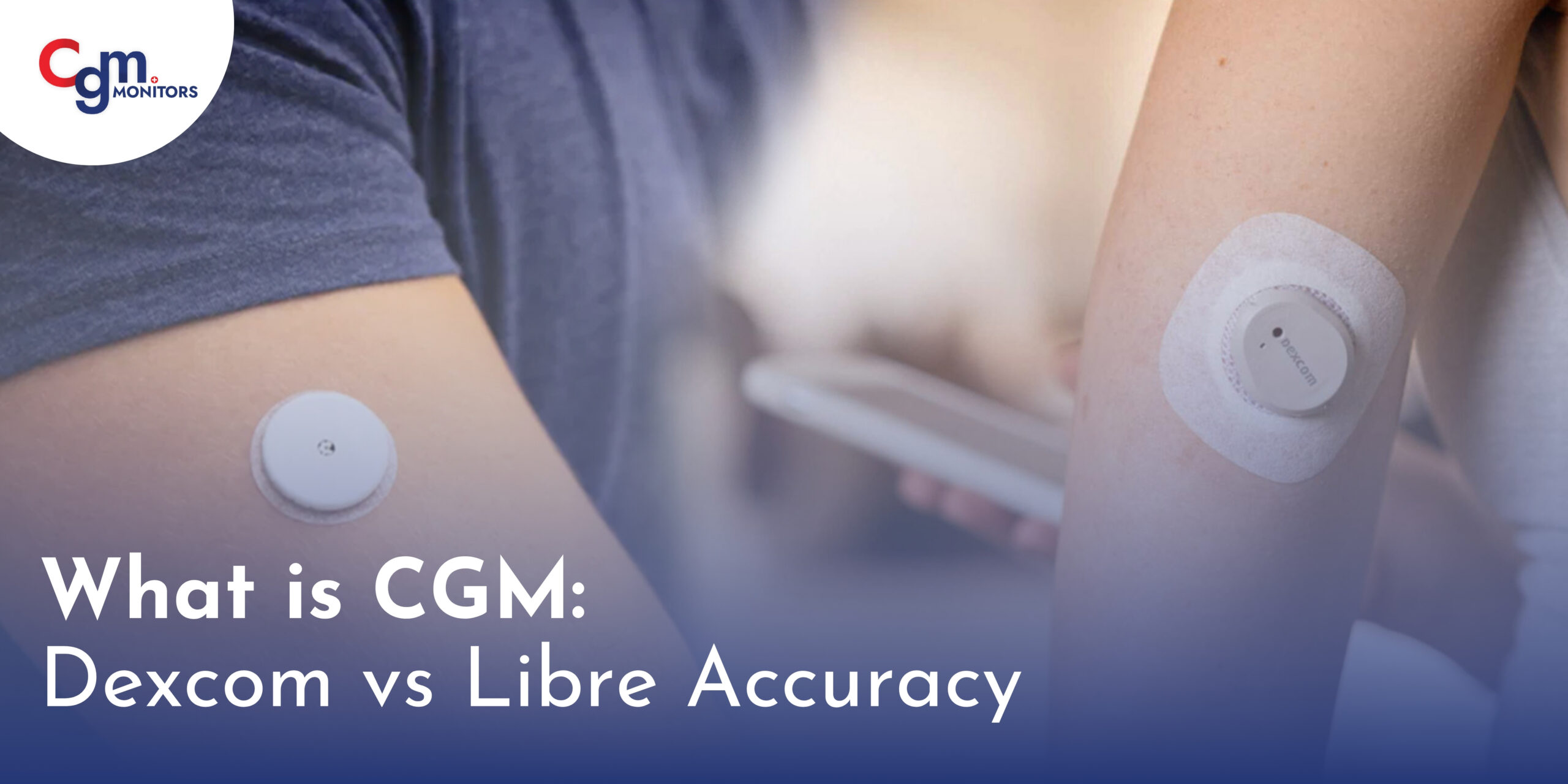 Freestyle Libre Accuracy Dexcom vs Libre Accuracy