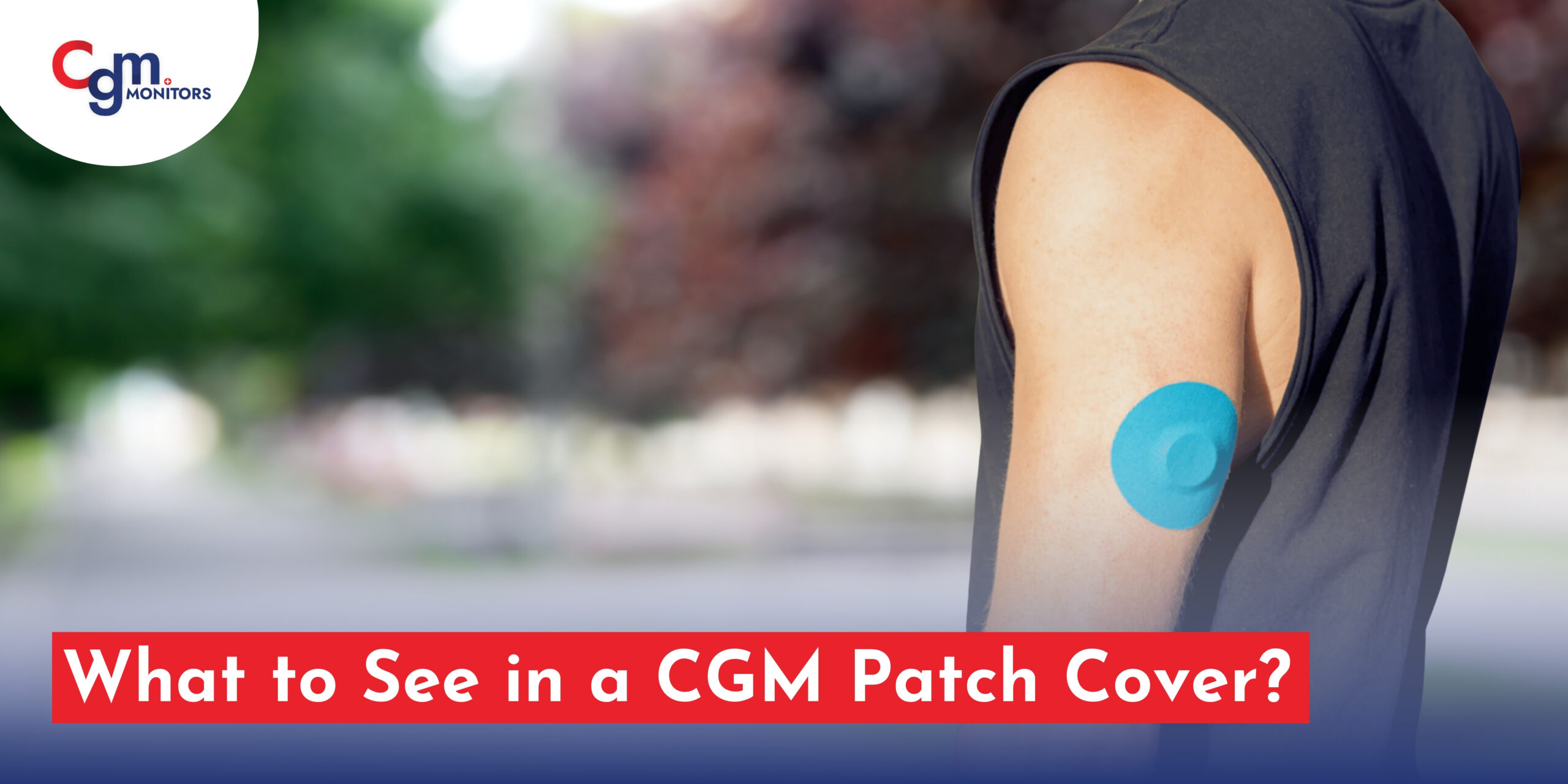 CGM Patch Cover