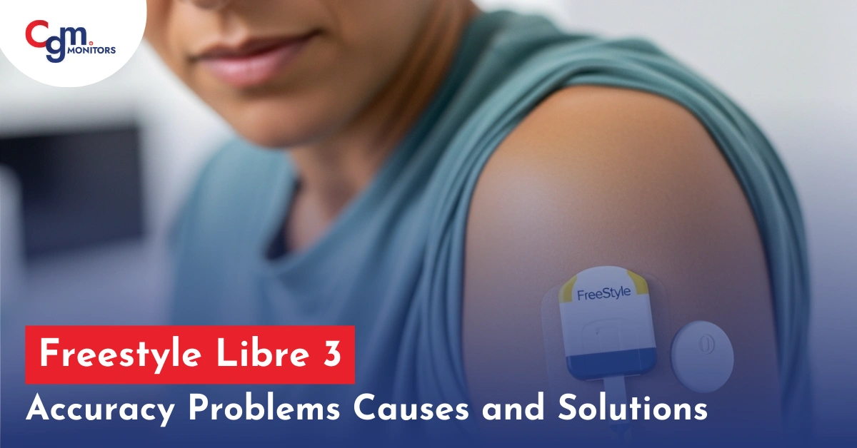 Freestyle Libre 3 Accuracy Problems