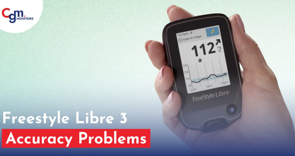 Freestyle Libre 3 Accuracy Problems