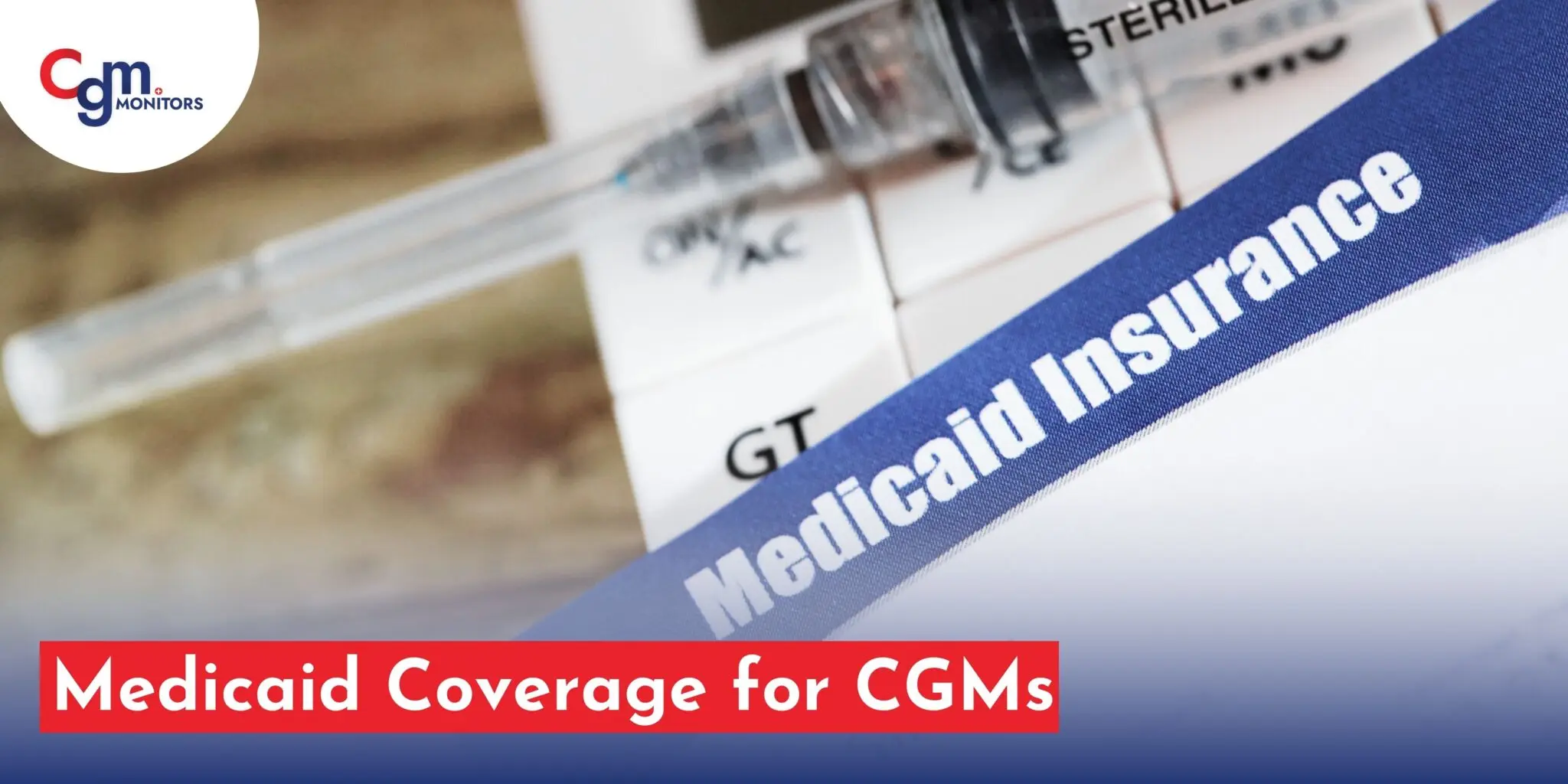 Medicaid Coverage by CGMs