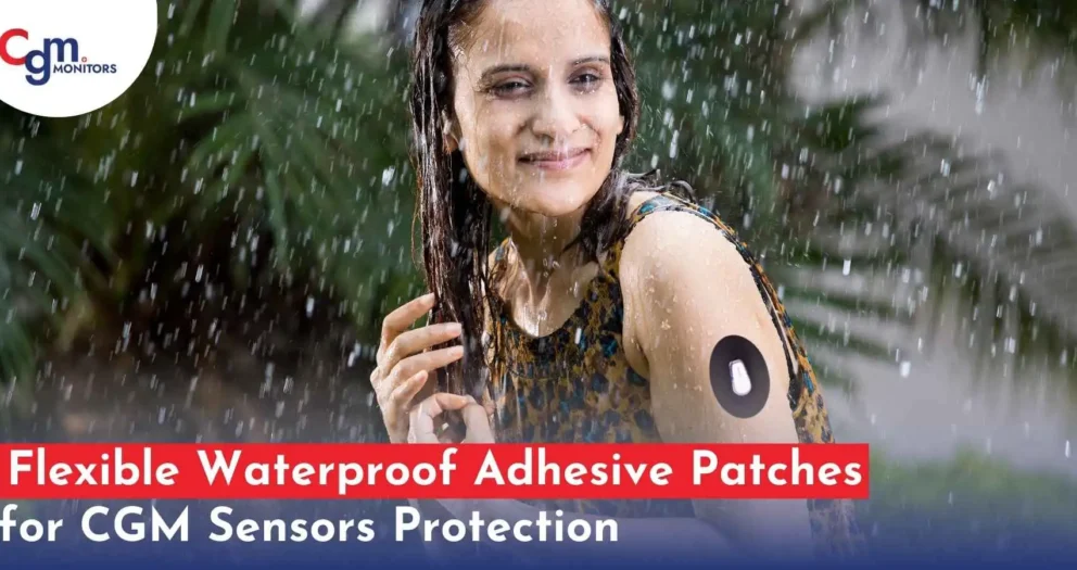 Waterproof Adhesive Patches for CGM Sensors Protection