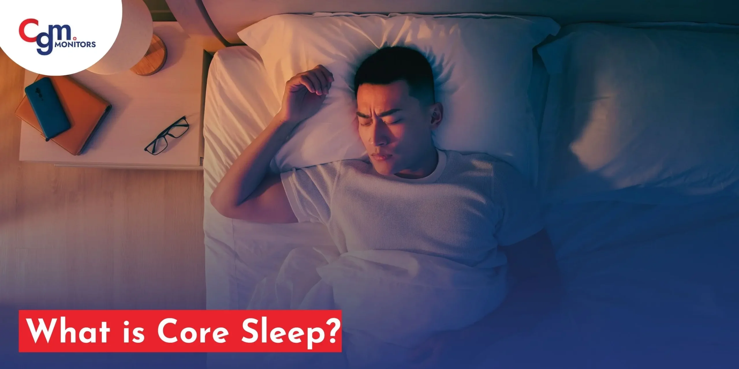 What is core sleep