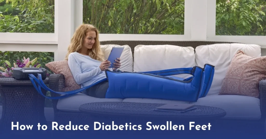 How to Reduce Diabetics Swollen Feet