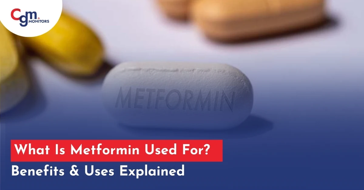 What is Metformin Used For b Benefits & Uses Explained