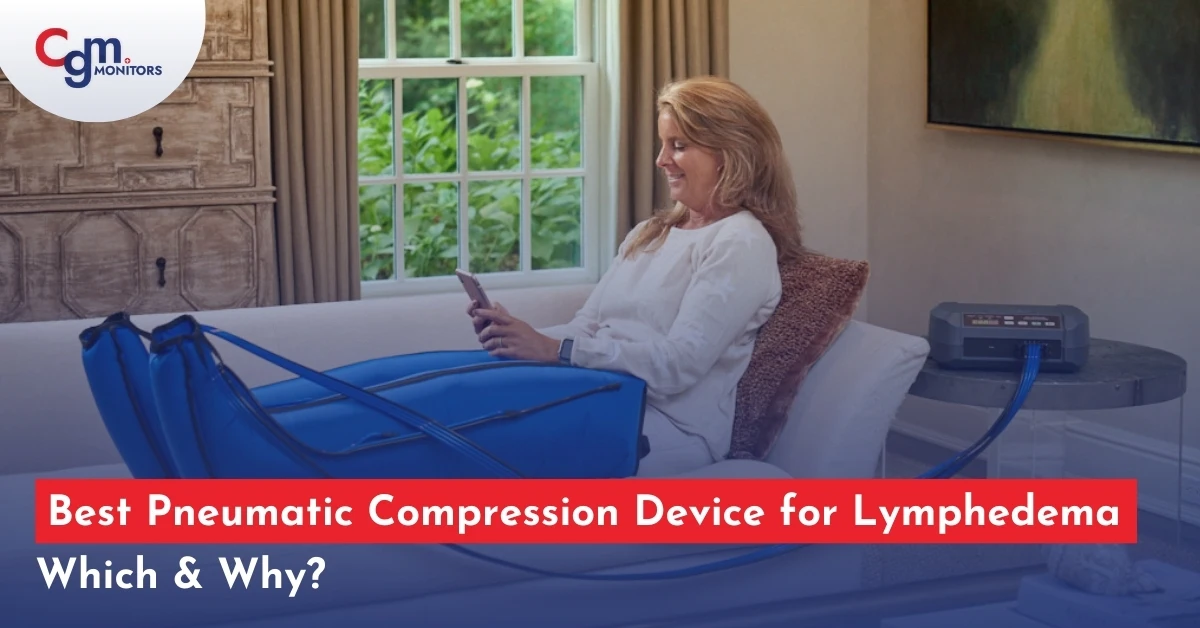 Best Pneumatic Compression Device for Lymphedema