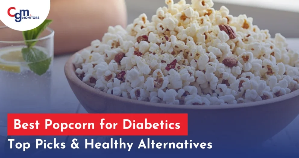 Best Popcorn for Diabetics
