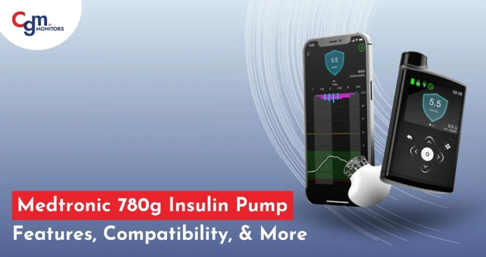 Medtronic 780g Insulin Pump