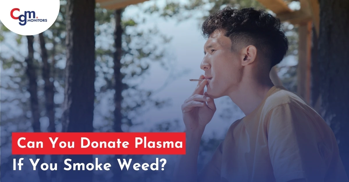 Can You Donate Plasma If You Smoke Weed