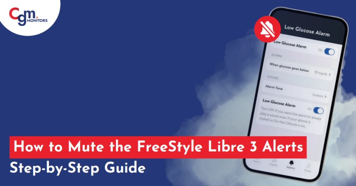 How to Mute the FreeStyle Libre 3 Alert