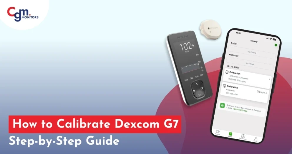 How to calibrate your Dexcom G6