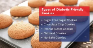 Types of Diabetic-Friendly Cookies