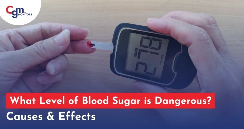 What Level of Blood Sugar is Dangerous