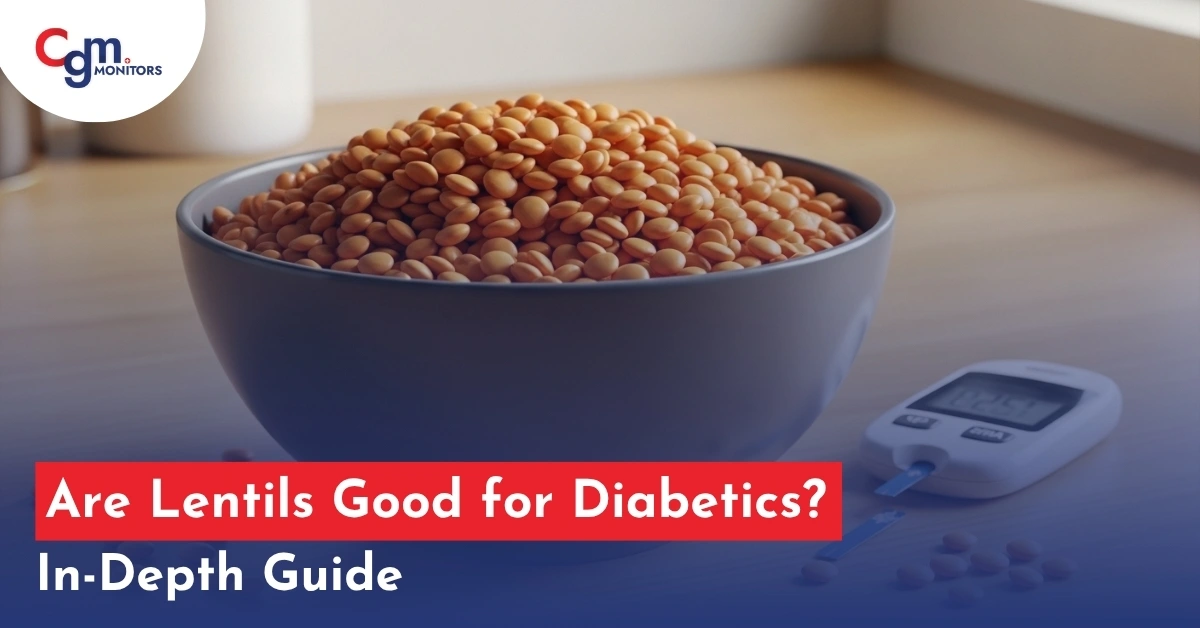 Are Lentils Good for Diabetics