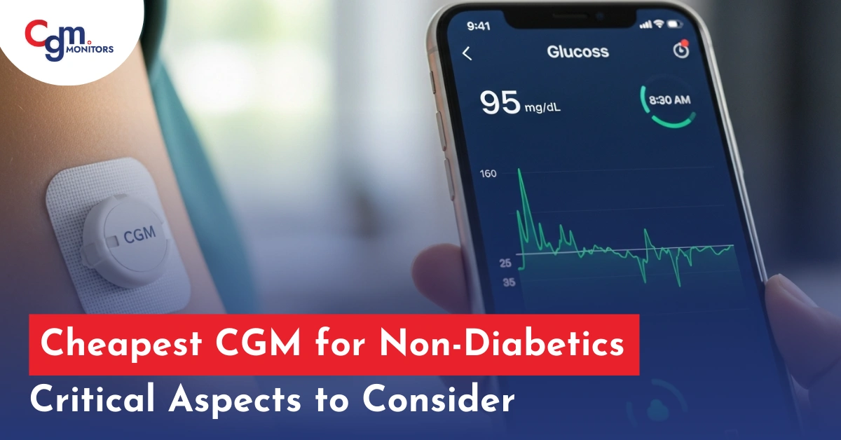 Cheapest CGM for Non-Diabetics