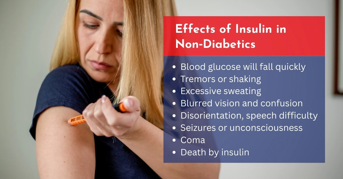 Effects of Insulin in Non‑Diabetics