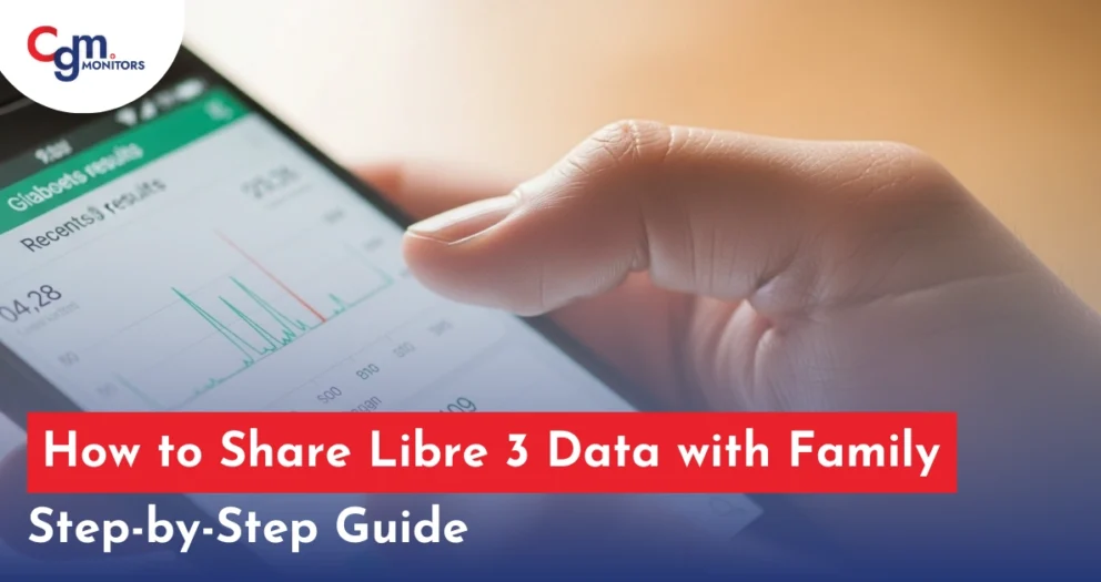 How to Share Libre 3 Data with Family