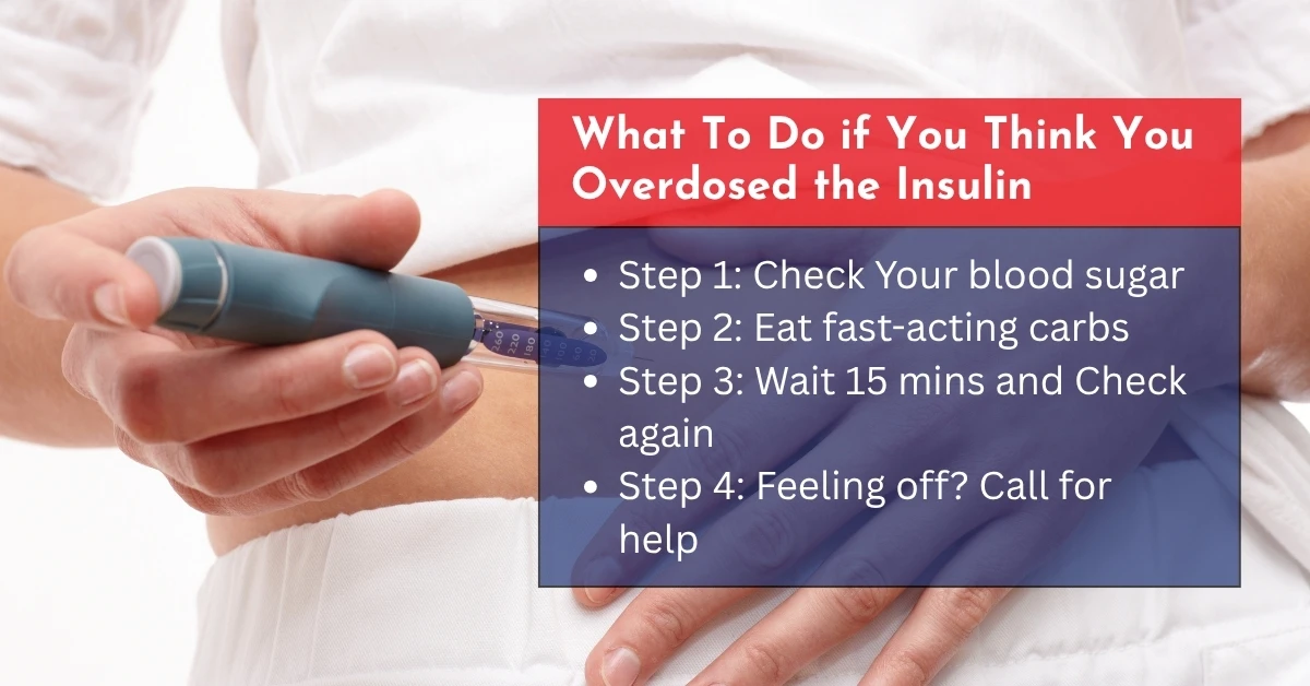 What To Do if You Think You Overdosed the insulin