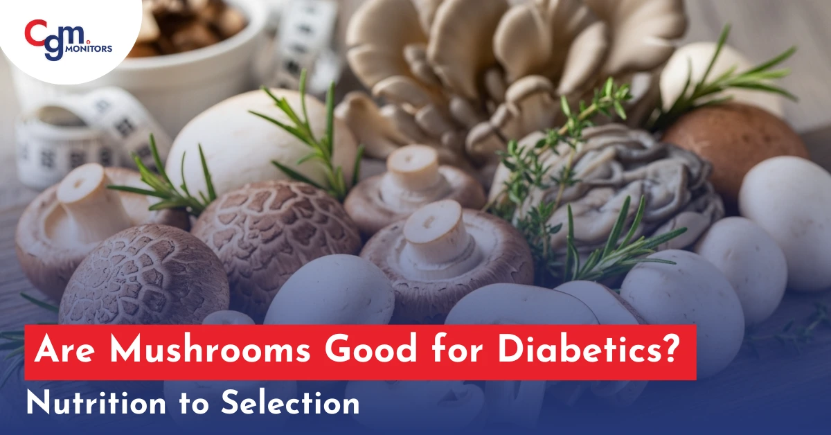 Are Mushrooms Good for Diabetics