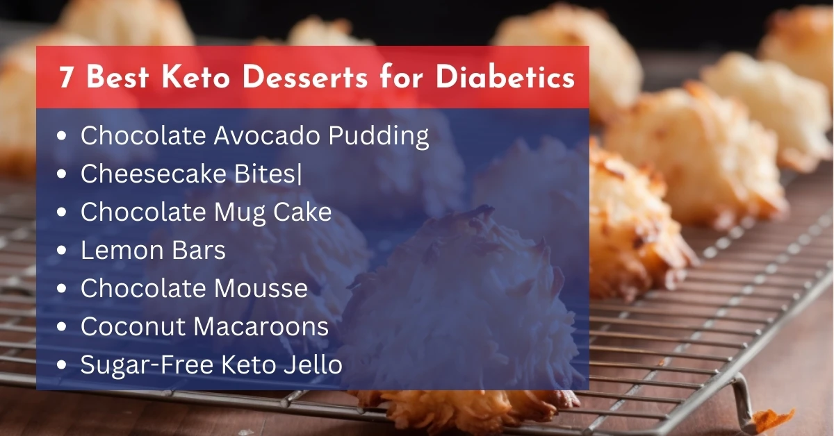 Best Keto Dessert Recipes for Diabetics