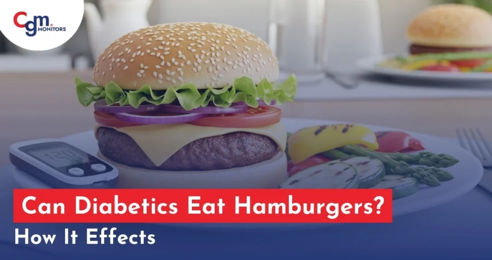 Can Diabetics Eat Hamburgers and how it affects