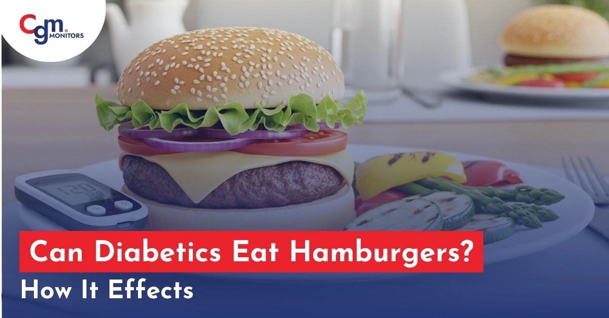 Can Diabetics Eat Hamburgers and how it affects