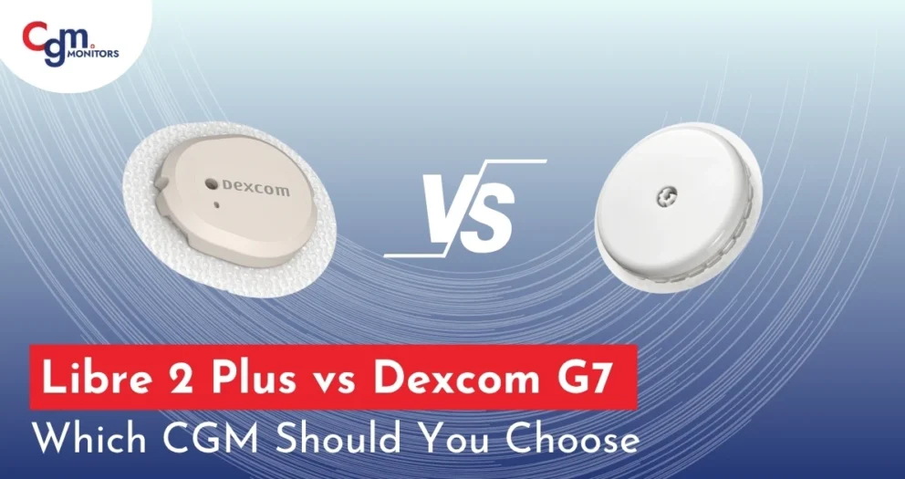 Libre 2 Plus vs Dexcom G7