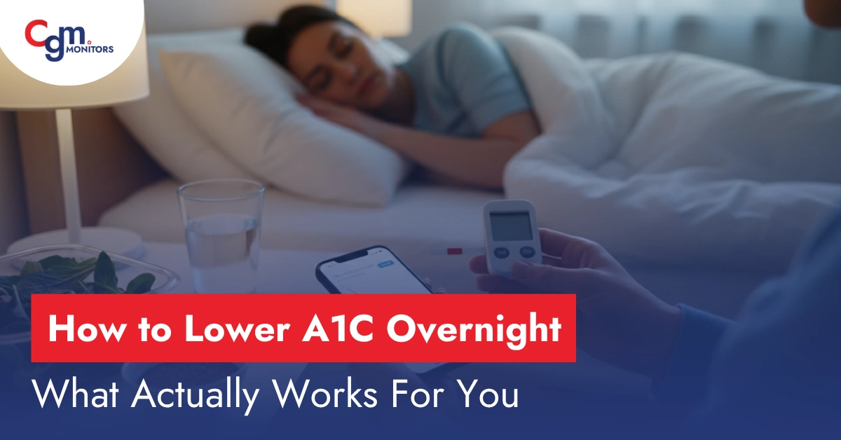 How to Lower A1C Overnight