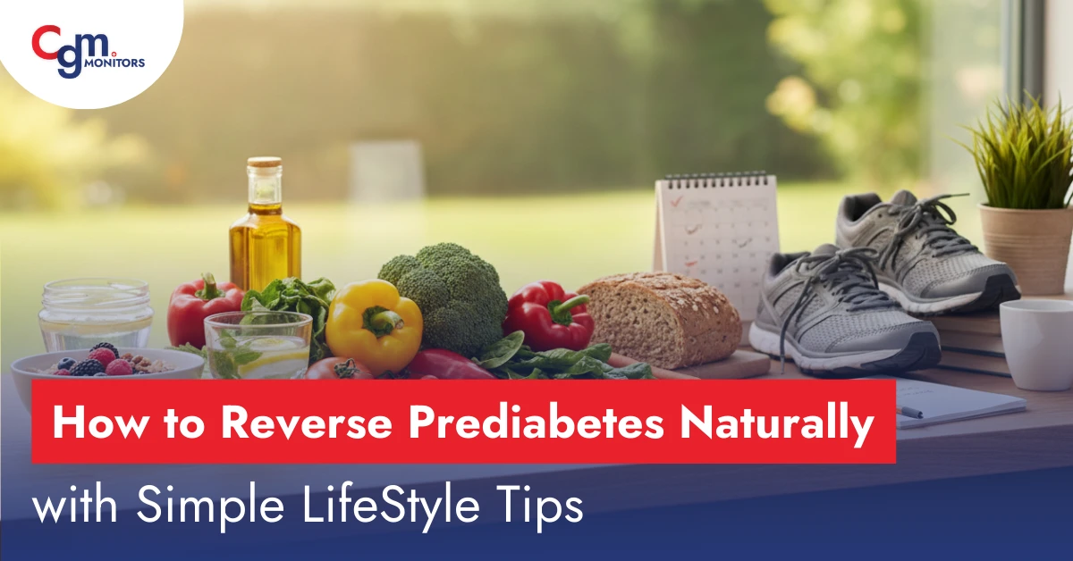 How to Reverse Prediabetes Naturally with LifeStyle Tips