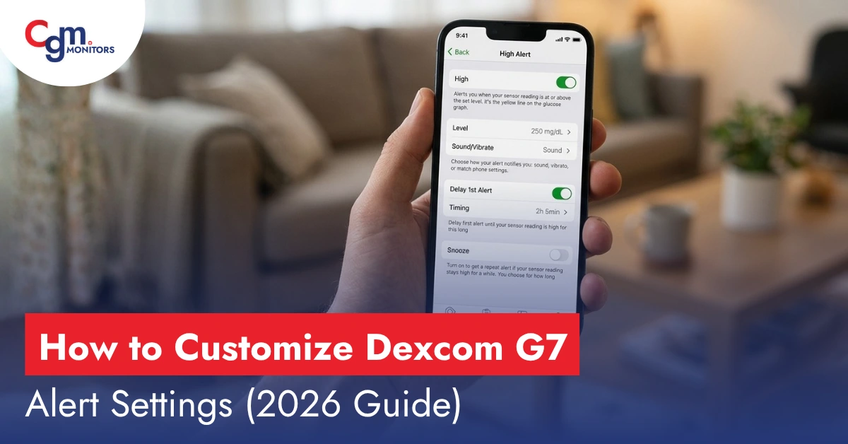 How to Customize Dexcom G7 Alert Settings